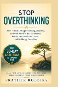 Stop Overthinking