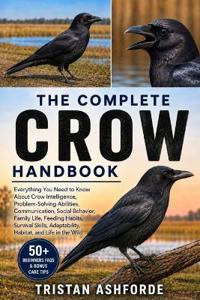 THE COMPLETE CROW HANDBOOK
