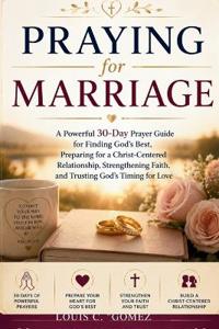 Praying for Marriage