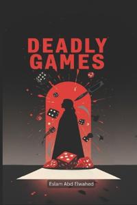 Deadly Games