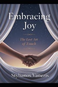 Embracing Joy
