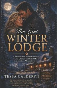 The Last Winter Lodge