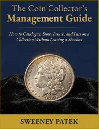 The Coin Collector's Management Guide