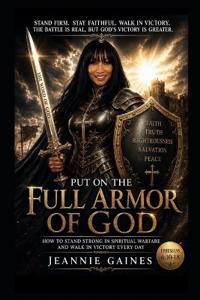 Put On The Full Armor Of God
