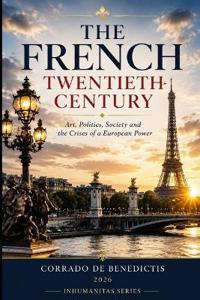 THE FRENCH TWENTIETH CENTURY