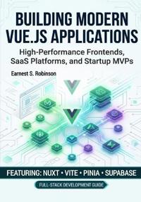 Vue.js for Modern Web Applications