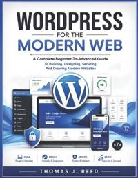WORDPRESS FOR THE MODERN WEB