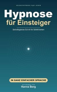 Hypnose für Einsteiger