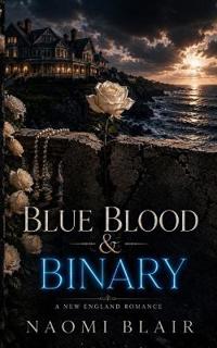 Blue Blood & Binary