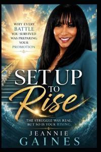 SET UP TO RISE