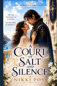 A COURT OF SALT AND SILENCE