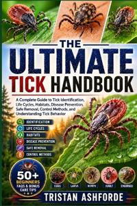 The Ultimate Tick Handbook