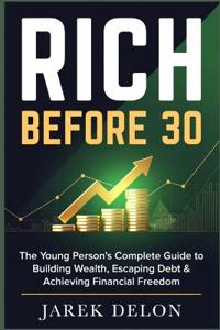 RICH BEFORE 30