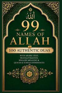 99 Names of Allah & 100 Authentic Duas