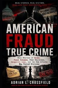 American Fraud True Crime