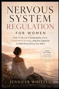 Nervous System Regulation for Women