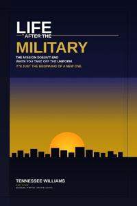 Life After The Military by Tennessee Williams