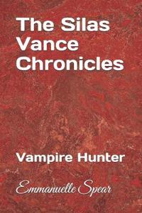 The Silas Vance Chronicles