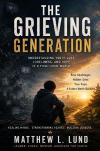 The Grieving Generation