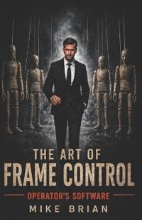 The Art of Frame Control