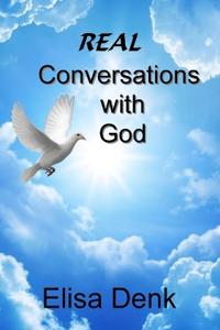 REAL Conversations with God