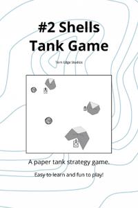 #2 Shells Tank Game