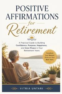 Positive Affirmations Retirement