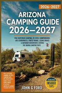 Arizona Camping Guide 2026-2027