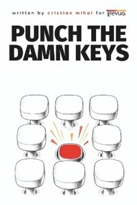 Punch the Damn Keys