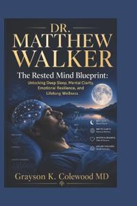 Dr. Matthew Walker
