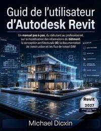 Guide de l'utilisateur d'Autodesk Revit