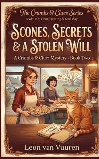 Scones, Secrets and a Stolen Will