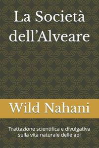 La Società dell'Alveare