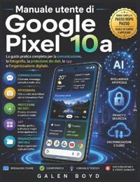 Manuale utente di Google Pixel 10a