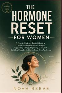 The Hormone Reset for Women