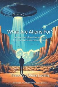 What are aliens for?