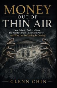 Money Out of Thin Air