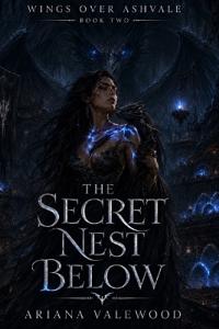 The Secret Nest Below