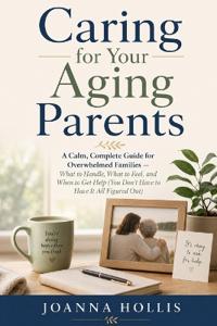 Caring for Your Aging Parents