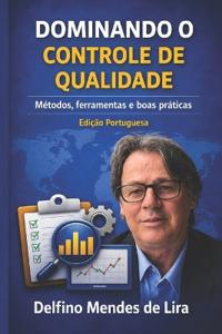 DOMINANDO O CONTROLE DE QUALIDADE