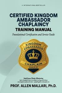 Certified Kingdom Ambassador Chaplaincy Training Manual