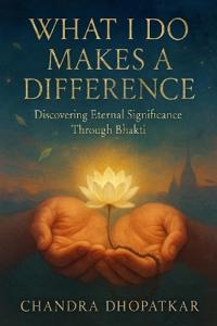 What I Do Makes a Difference