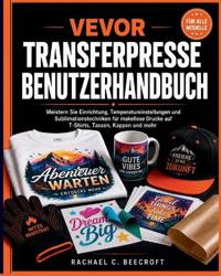 VEVOR Transferpresse Benutzerhandbuch
