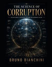 THE SCIENCE OF CORRUPTION