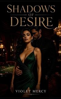 Shadows of Desire