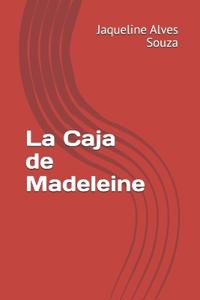 La Caja de Madeleine