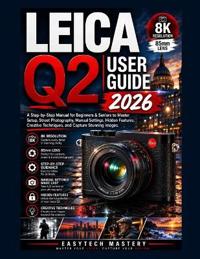 Leica Q2 User Guide 2026