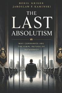 THE LAST ABSOLUTISM