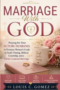 Marriage With God