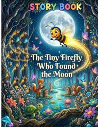 The Tiny Firefly Who Found the Moon